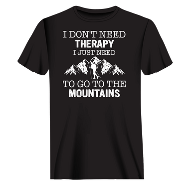Hiking I Don't Need Therapy T-Shirt for Men